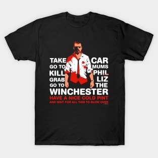 Shaun of the Dead - Go to the Winchester and wait for all this to Blow Over v2 T-Shirt